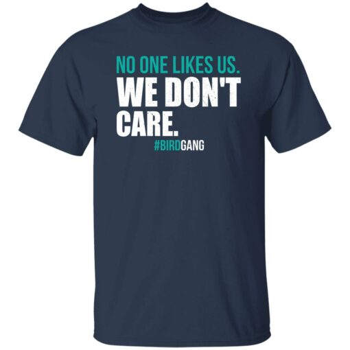 Eagles no one likes us we don’t care shirt Shirt Sweatshirt Long Sleeve Hoodie Tank Mug