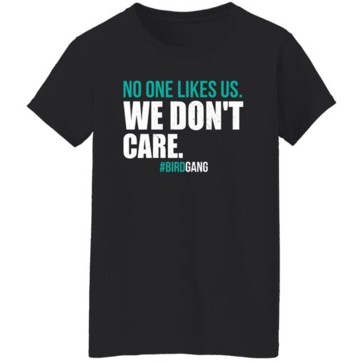 Eagles no one likes us we don’t care shirt Shirt Sweatshirt Long Sleeve Hoodie Tank Mug