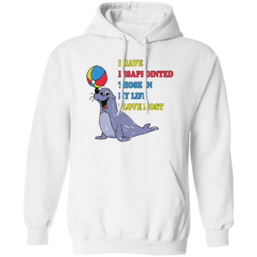 Earless seals i have disappointed those in my life i love most shirt Shirt