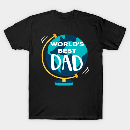 Earth Worlds best dad T-Shirt Shirt Sweatshirt Long Sleeve Hoodie Tank Mug