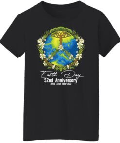 Earth day 2022 52nd anniversary april 22nd 1950 2022 shirt Shirt Sweatshirt Long Sleeve Hoodie Tank Mug - Tally's Mojos 5 Earth day 2022 52nd anniversary april 22nd 1950 2022 shirt Shirt Sweatshirt Long Sleeve Hoodie Tank Mug Tallys Mojos 6