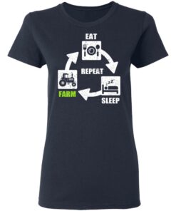 Eat Sleep Farm Repeat Farming T-Shirts, Hoodies, Long Sleeve Shirt 2 Eat Sleep Farm Repeat Farming T Shirts Hoodies Long Sleeve Shirt 11