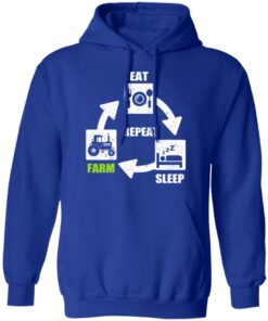 Eat Sleep Farm Repeat Farming T-Shirts, Hoodies, Long Sleeve Shirt 8 Eat Sleep Farm Repeat Farming T Shirts Hoodies Long Sleeve Shirt 5