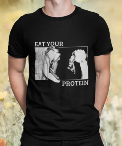 Eat Your Protein Attack On Titan Shirt Shirt Sweatshirt Long Sleeve Hoodie Tank Mug Eat Your Protein Attack On Titan Shirt Shirt Sweatshirt Long Sleeve Hoodie Tank Mug