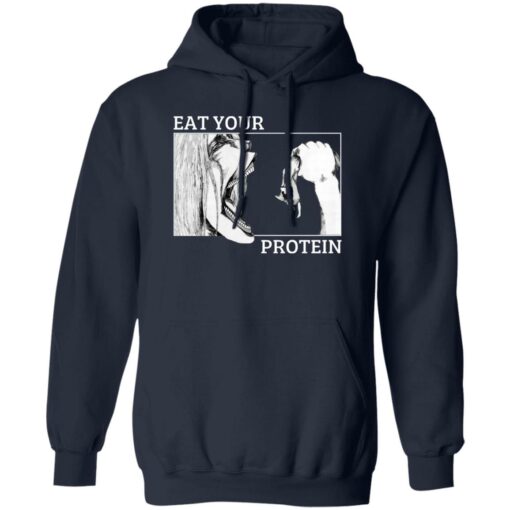 Eat Your Protein Attack On Titan Shirt Shirt Sweatshirt Long Sleeve Hoodie Tank Mug