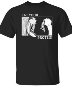 Eat Your Protein Attack On Titan Shirt Shirt Sweatshirt Long Sleeve Hoodie Tank Mug 4 Eat Your Protein Attack On Titan Shirt Shirt Sweatshirt Long Sleeve Hoodie Tank Mug 5