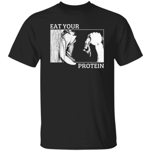 Eat Your Protein Attack On Titan Shirt Shirt Sweatshirt Long Sleeve Hoodie Tank Mug