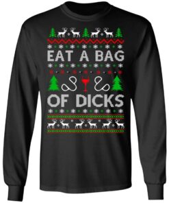 Eat a bag of dicks Christmas sweater Shirt Sweatshirt Long Sleeve Hoodie Tank Mug 3 Eat a bag of dicks Christmas sweater Shirt Sweatshirt Long Sleeve Hoodie Tank Mug 2