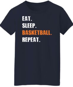 Eat sleep basketball repeat shirt Shirt Sweatshirt Long Sleeve Hoodie Tank Mug 7