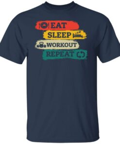 Eat sleep workout repeat sweatshirt Shirt Sweatshirt Long Sleeve Hoodie Tank Mug 5