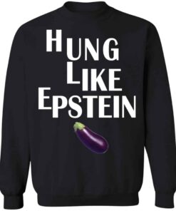 Eggplant hung like epstein tshirt Shirt Sweatshirt Long Sleeve Hoodie Tank Mug 3