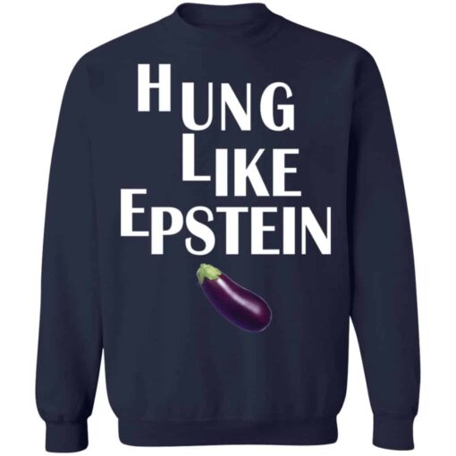 Eggplant hung like epstein tshirt Shirt Sweatshirt Long Sleeve Hoodie Tank Mug