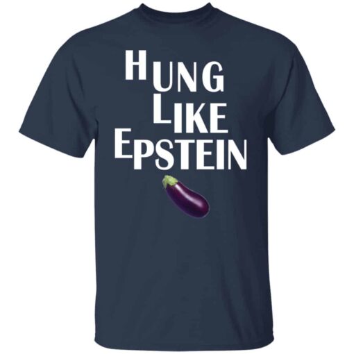 Eggplant hung like epstein tshirt Shirt Sweatshirt Long Sleeve Hoodie Tank Mug