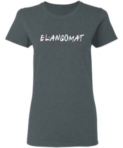 Elangomat Friends Style T-Shirts, Hoodies, Long Sleeve Shirt Sweatshirt Long Sleeve Hoodie Tank Mug