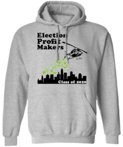 Election Profit Makers Class Of 2020 T-Shirts 2 Election Profit Makers Class Of 2020 T Shirts 11