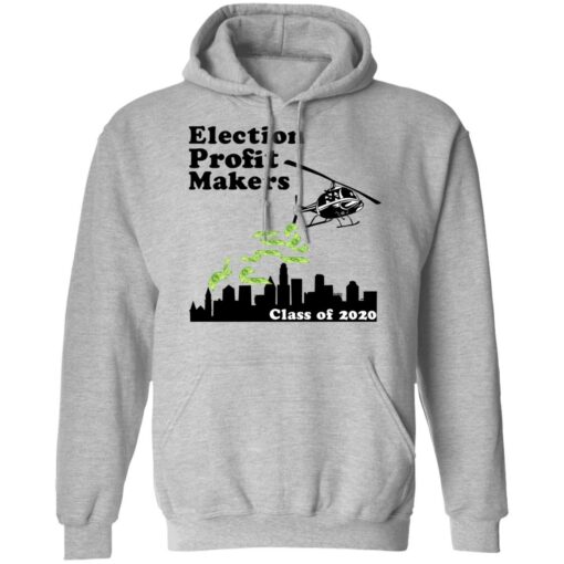 Election Profit Makers Class Of 2020 T-Shirts