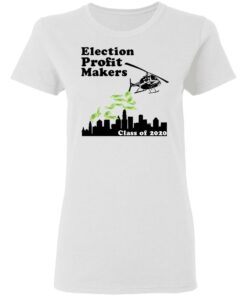 Election Profit Makers Class Of 2020 T-Shirts 8 Election Profit Makers Class Of 2020 T Shirts 6