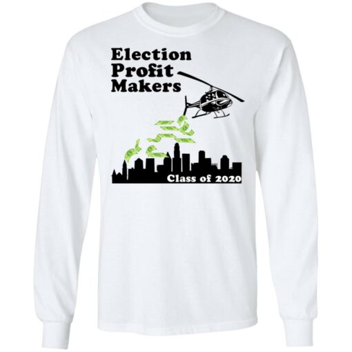 Election Profit Makers Class Of 2020 T-Shirts