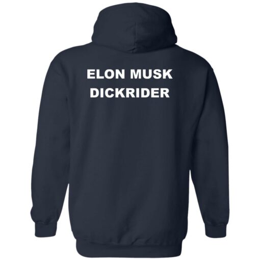 Elon Musk dickrider shirt Shirt Sweatshirt Long Sleeve Hoodie Tank Mug