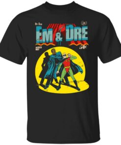 Em and dre shirt Shirt Sweatshirt Long Sleeve Hoodie Tank Mug Em and dre shirt Shirt Sweatshirt Long Sleeve Hoodie Tank Mug