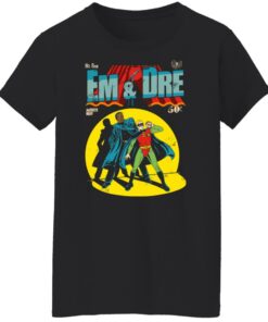 Em and dre shirt Shirt Sweatshirt Long Sleeve Hoodie Tank Mug 5 Em and dre shirt Shirt Sweatshirt Long Sleeve Hoodie Tank Mug 6