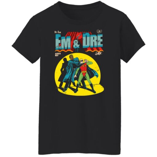 Em and dre shirt Shirt Sweatshirt Long Sleeve Hoodie Tank Mug