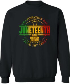 Emancipation Day Juneteenth Black American Freedom June 19th 1865 Shirt 2 Emancipation Day Juneteenth Black American Freedom June 19th 1865 Shirt 3