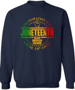 Emancipation Day Juneteenth Black American Freedom June 19th 1865 Shirt 3 Emancipation Day Juneteenth Black American Freedom June 19th 1865 Shirt 4