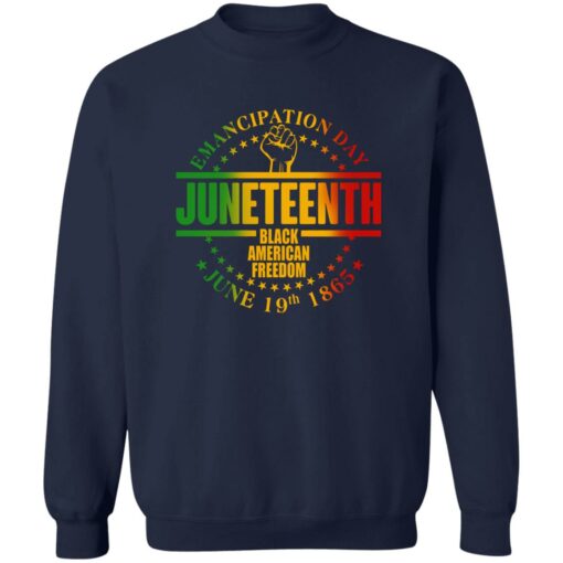 Emancipation Day Juneteenth Black American Freedom June 19th 1865 Shirt