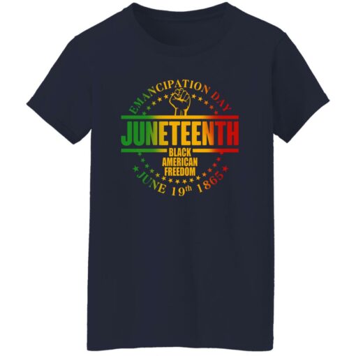 Emancipation Day Juneteenth Black American Freedom June 19th 1865 Shirt