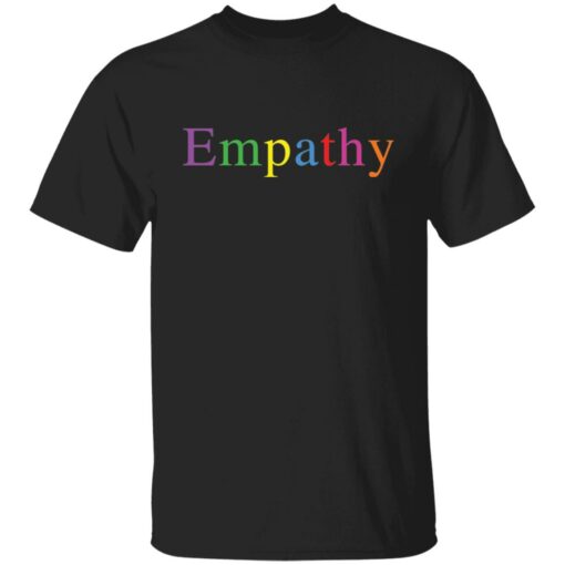 Empathy rainbow shirt Shirt Sweatshirt Long Sleeve Hoodie Tank Mug