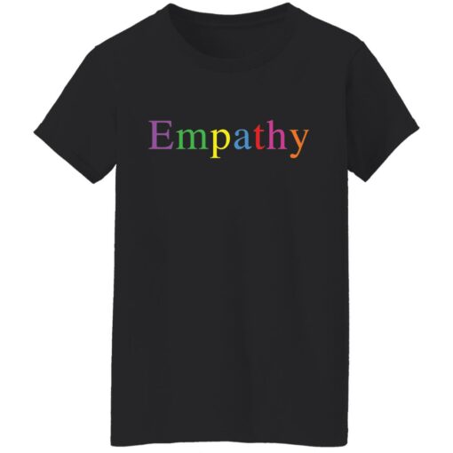 Empathy rainbow shirt Shirt Sweatshirt Long Sleeve Hoodie Tank Mug