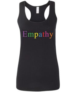 Empathy rainbow shirt Shirt Sweatshirt Long Sleeve Hoodie Tank Mug 7