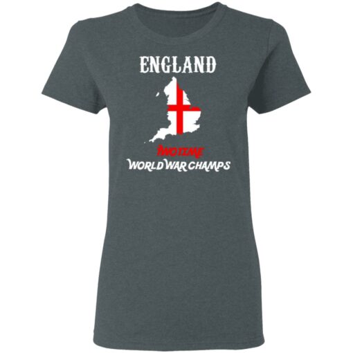 England Two Time World War Champs T-Shirts