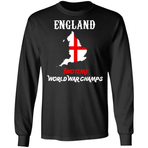 England Two Time World War Champs T-Shirts