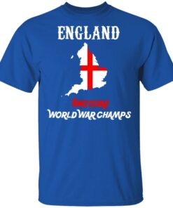 England Two Time World War Champs T-Shirts 11 England Two Time World War Champs T Shirts 8