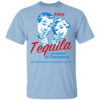 Enjoy Tequila The Breakfast Of Champions T-Shirts