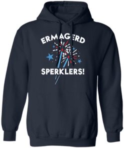 Ermahgerd sperklers shirt Shirt Sweatshirt Long Sleeve Hoodie Tank Mug 4
