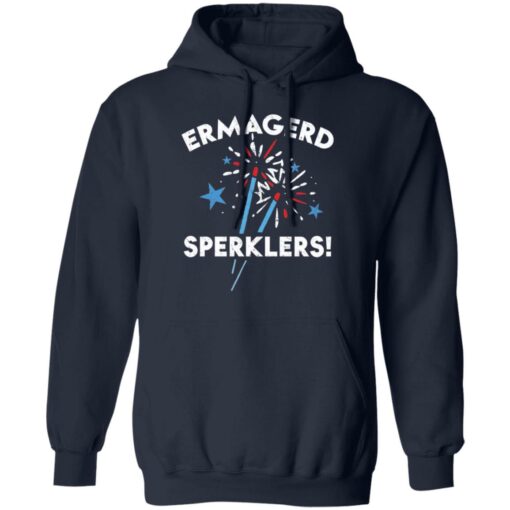 Ermahgerd sperklers shirt Shirt Sweatshirt Long Sleeve Hoodie Tank Mug