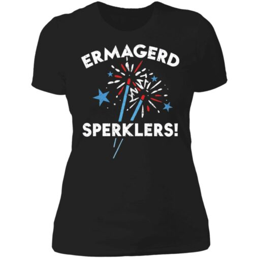 Ermahgerd sperklers shirt Shirt Sweatshirt Long Sleeve Hoodie Tank Mug