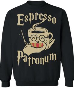 Espresso Patronum sweatshirt Shirt Sweatshirt Long Sleeve Hoodie Tank Mug Espresso Patronum sweatshirt Shirt Sweatshirt Long Sleeve Hoodie Tank Mug