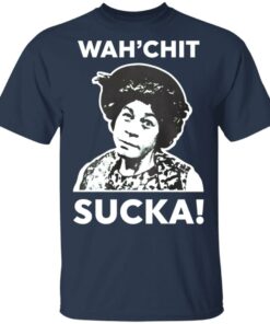 Esther Anderson wah’chit sucka shirt Shirt Sweatshirt Long Sleeve Hoodie Tank Mug 6 Esther Anderson wah'chit sucka shirt Shirt Sweatshirt Long Sleeve Hoodie Tank Mug 6