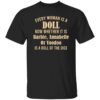 Every Woman Is A Doll Now Whether It Is Barbie Annabelle Or Voodoo Shirt