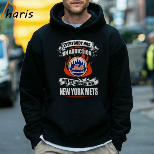 Everybody Has An Addiction Mine Just Happens To Be New York Mets Shirt