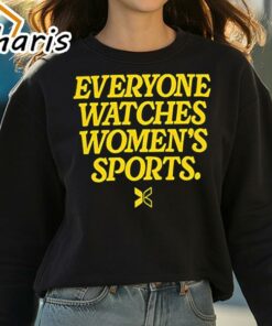 Everyone Watches Women's Sports Shirt 2 Everyone Watches Womens Sports Shirt 3