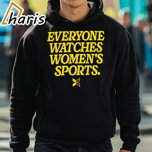 Everyone Watches Women’s Sports Shirt