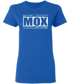 Explicit Mox Violence T Shirts Hoodies Long Sleeve Shirt Sweatshirt Long Sleeve Hoodie Tank Mug 12