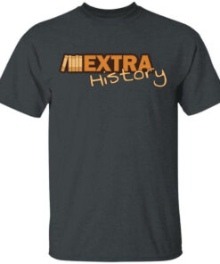 Extra History Logo Shirt Shirt Sweatshirt Long Sleeve Hoodie Tank Mug