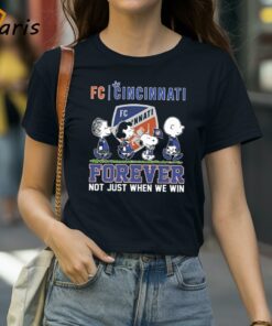 FC Cincinnati Forever Not Just When We Win 2024 T-shirt