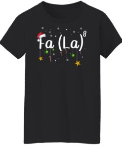 Fa La 8 Christmas Shirt Shirt Sweatshirt Long Sleeve Hoodie Tank Mug 12